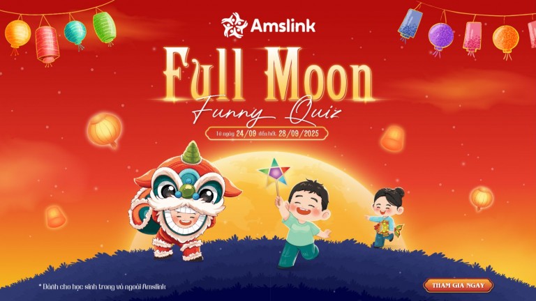 [AMSLINK] MINIGAME THÁNG 9 “FULL MOON FUNNY QUIZ”